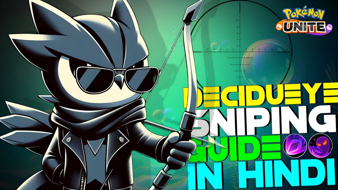 HOW TO USE DECIDUEYE SNIPING | ONE SHOT, AIMING TIPS & TRICKS IN HINDI | POKEMON UNITE GUIDES #40
