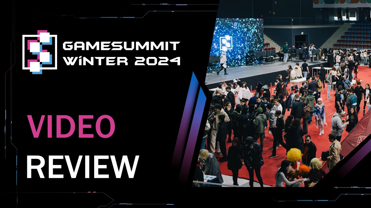 Video Review - GameSummit Winter Baku 2024[4K]