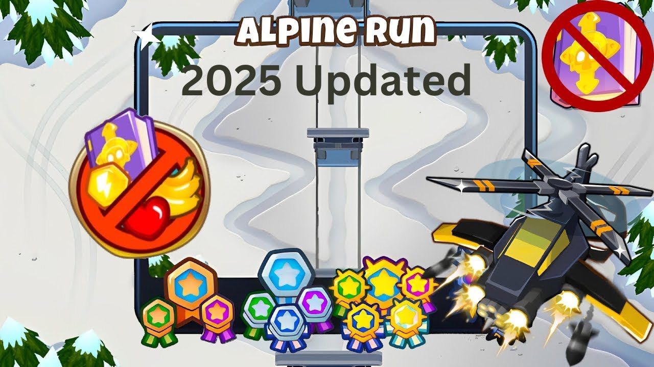 Alpine Run [CHIMPS] Guide | BTD 6 (2025 Updated)