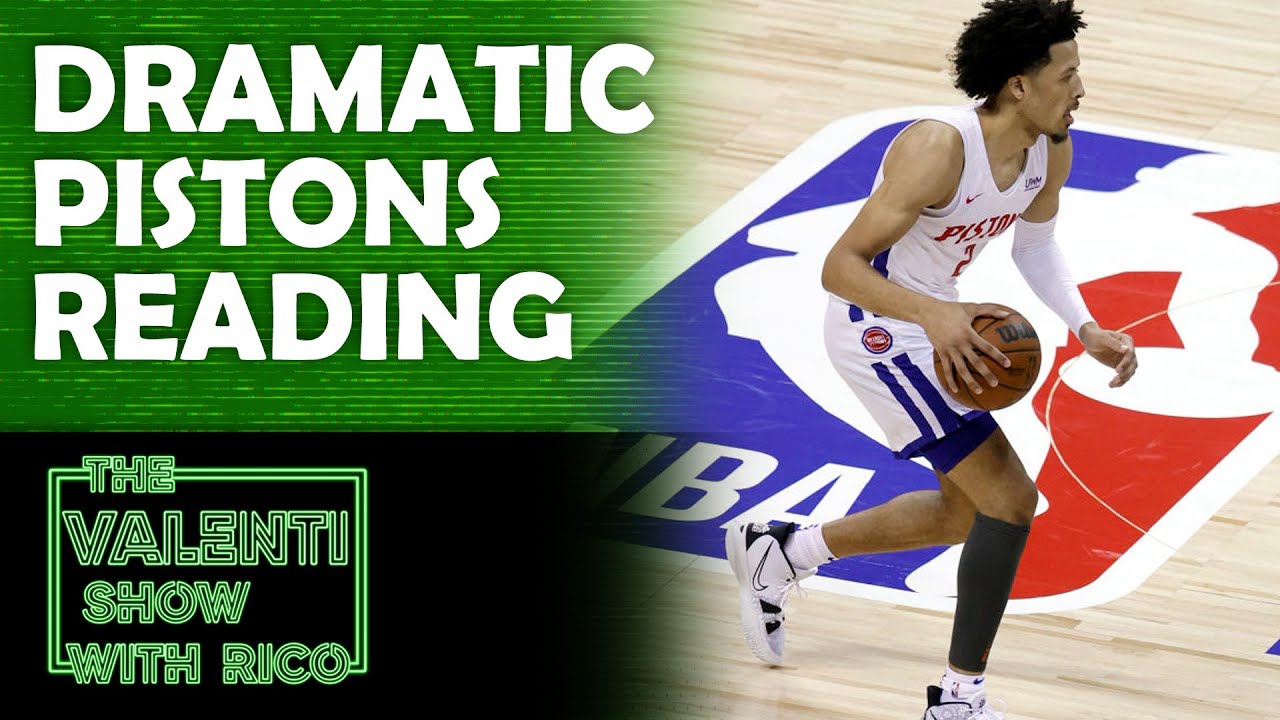 A Dramatic Pistons Reading | The Valenti Show with Rico