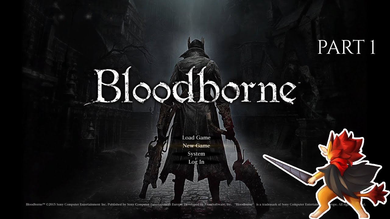 Bloodborne playthrough part 1