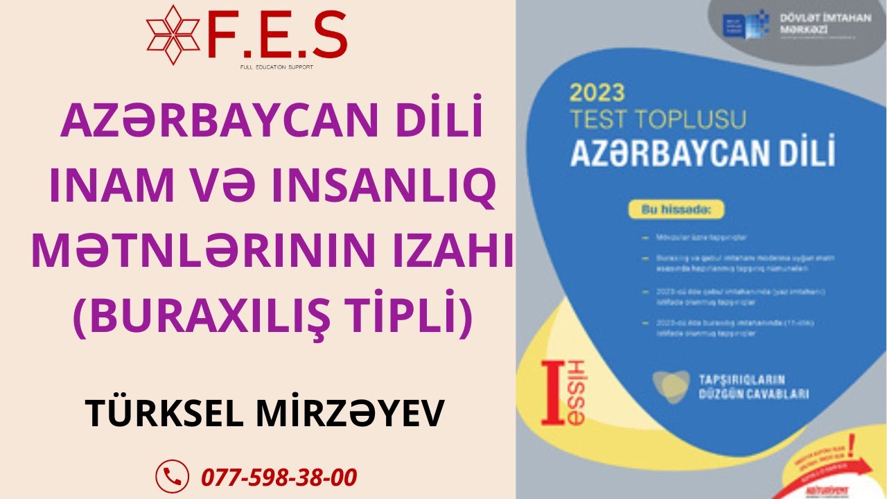 BURAXILIŞ 2024 | İNAM VƏ İNSANLIQ MƏTNLƏRİNİN İZAHI | TÜRKSEL MİRZƏYEV | FES ACADEMY