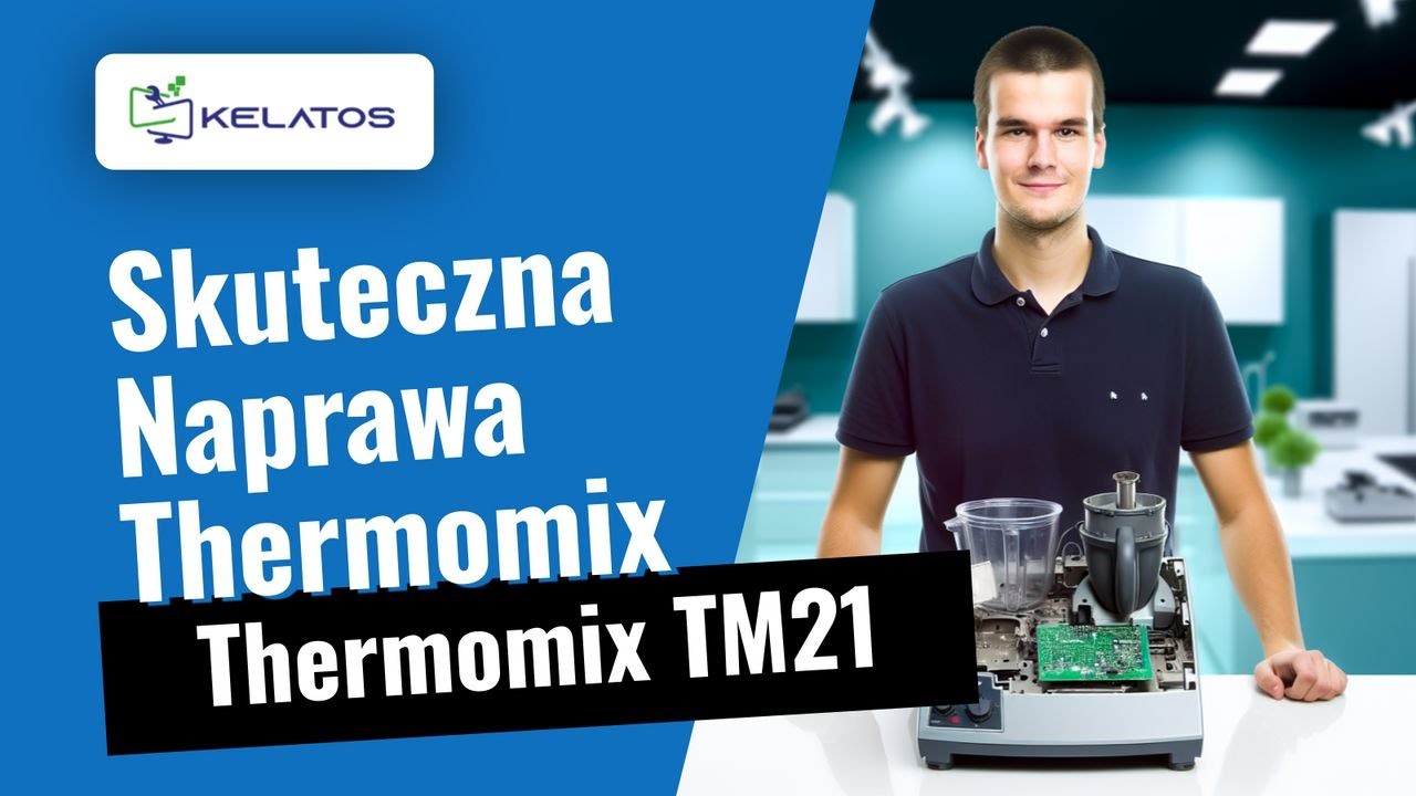 Dlaczego moja Thermomix TM21 nie działa? Skuteczna naprawa! 🛠😱