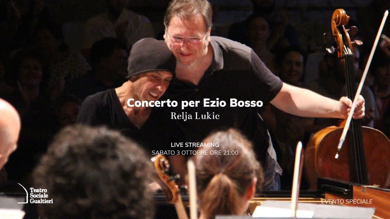 Relja Lukic - Concerto per Ezio Bosso