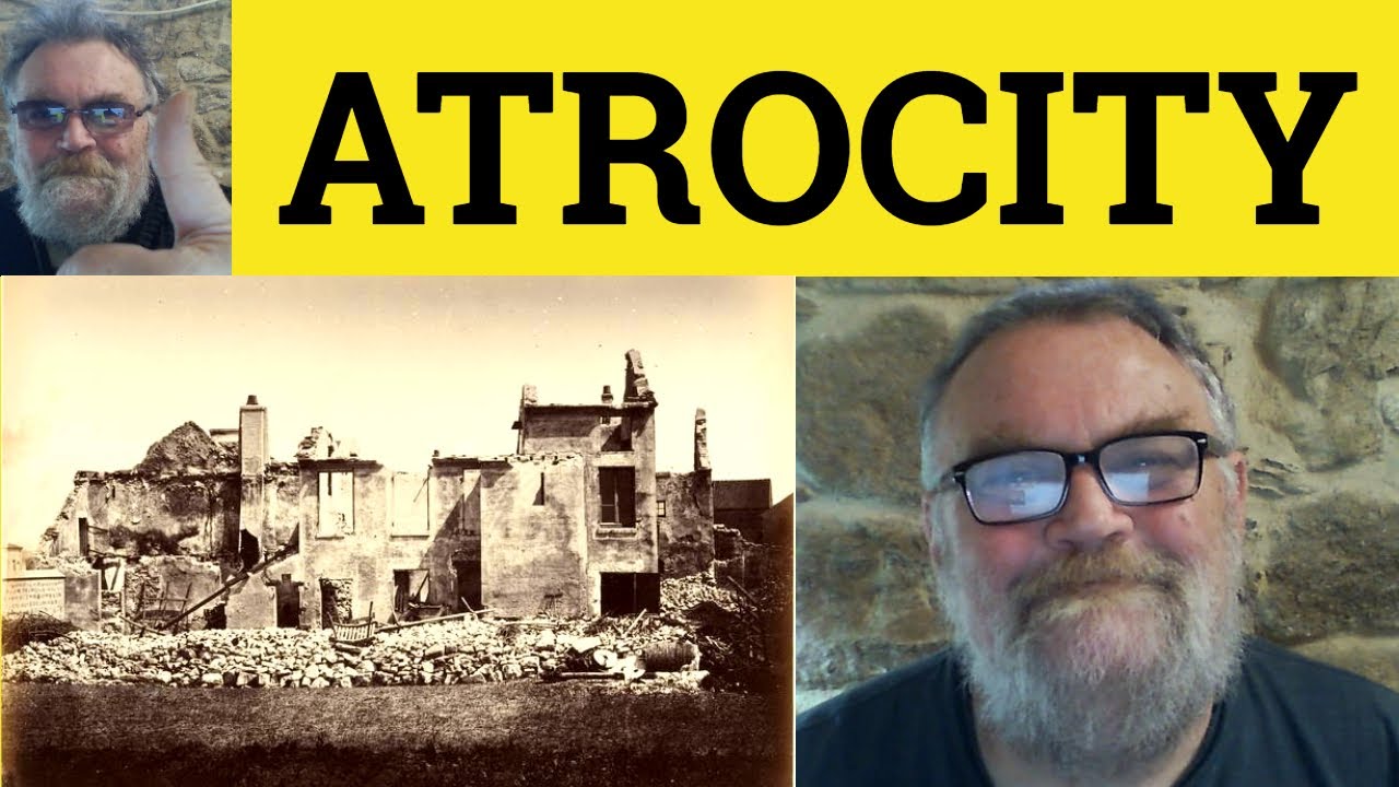 🔵Atrocious Meaning - Atrocity Definition -  Atrocious Examples Atrocity Explained Atrocity Atrocious