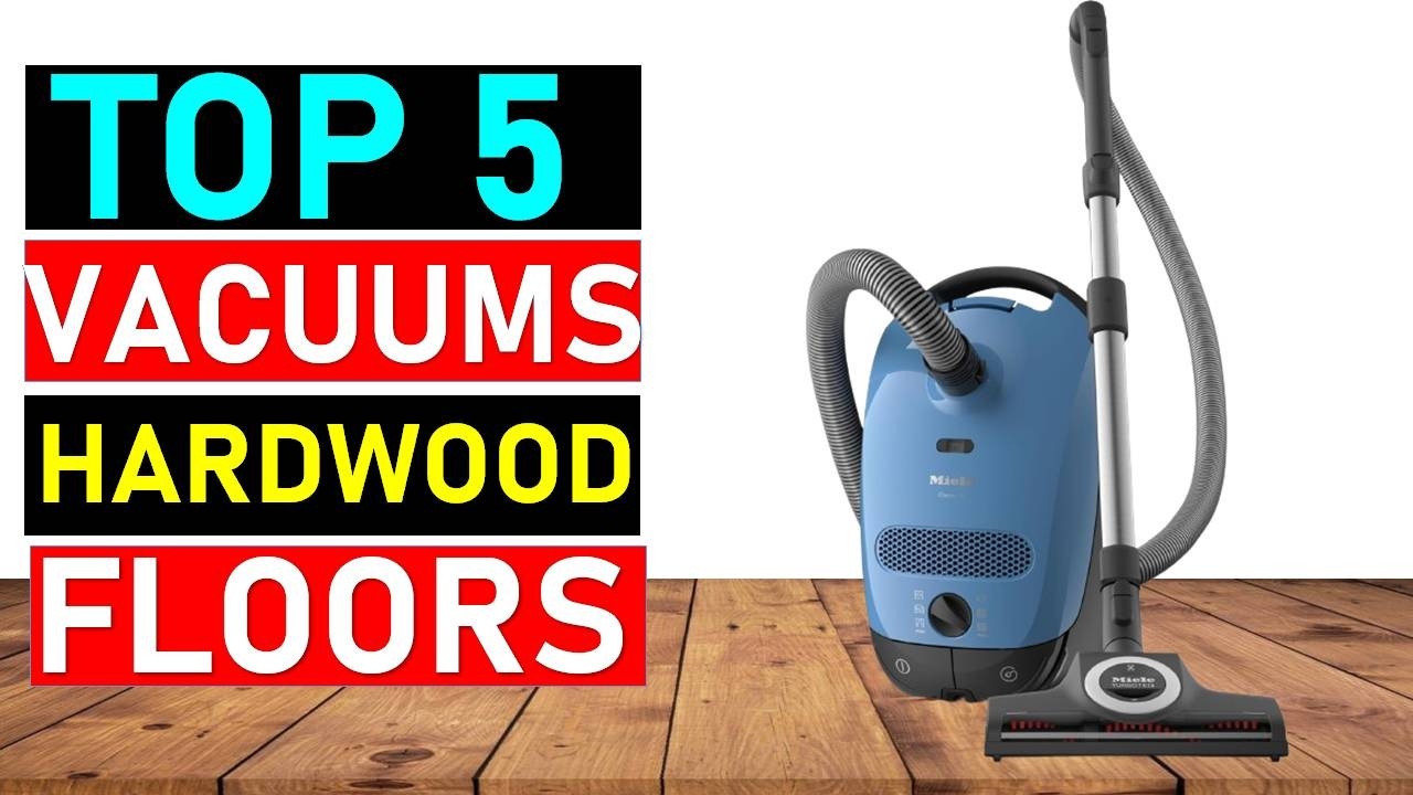 Top 5: Best Vacuums For Hardwood Floors in 2026