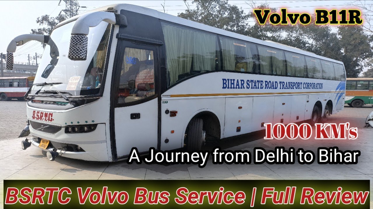 Delhi To Bihar By Luxury BSRTC Volvo B11R Bus | 19 Hours Journey By Bus #volvobus @theuniquecouples