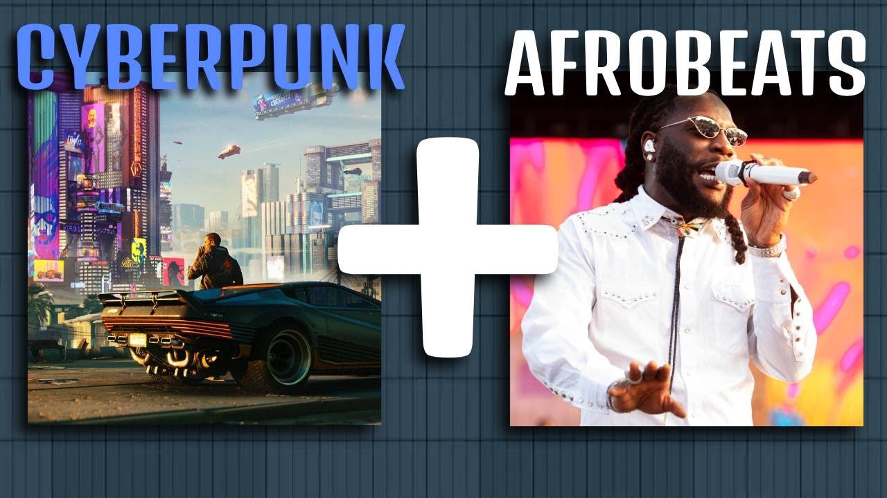 Combing CYBERPUNK and AFROBEATS together..