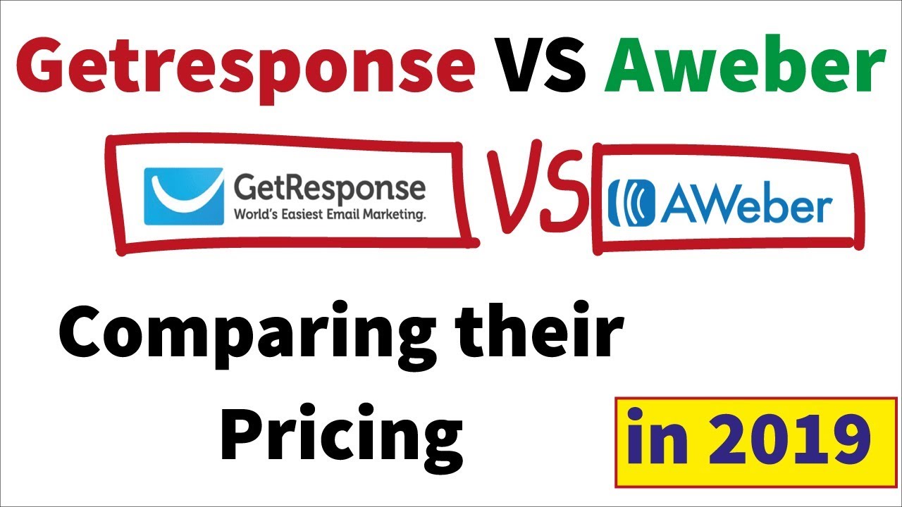 Aweber VS Getresponse:  Comparing the Pricing (2019).