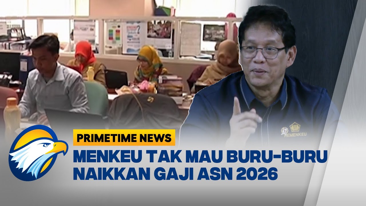 Menkeu Purbaya Tak Mau Buru Buru Naikkan Gaji ASN 2026 - [Primetime News]