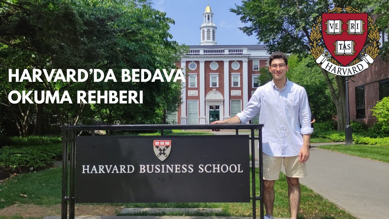 HARVARD'DA BEDAVA OKUMA REHBERİ: SEN DE HARVARD'A GELEBİLİRSİN!