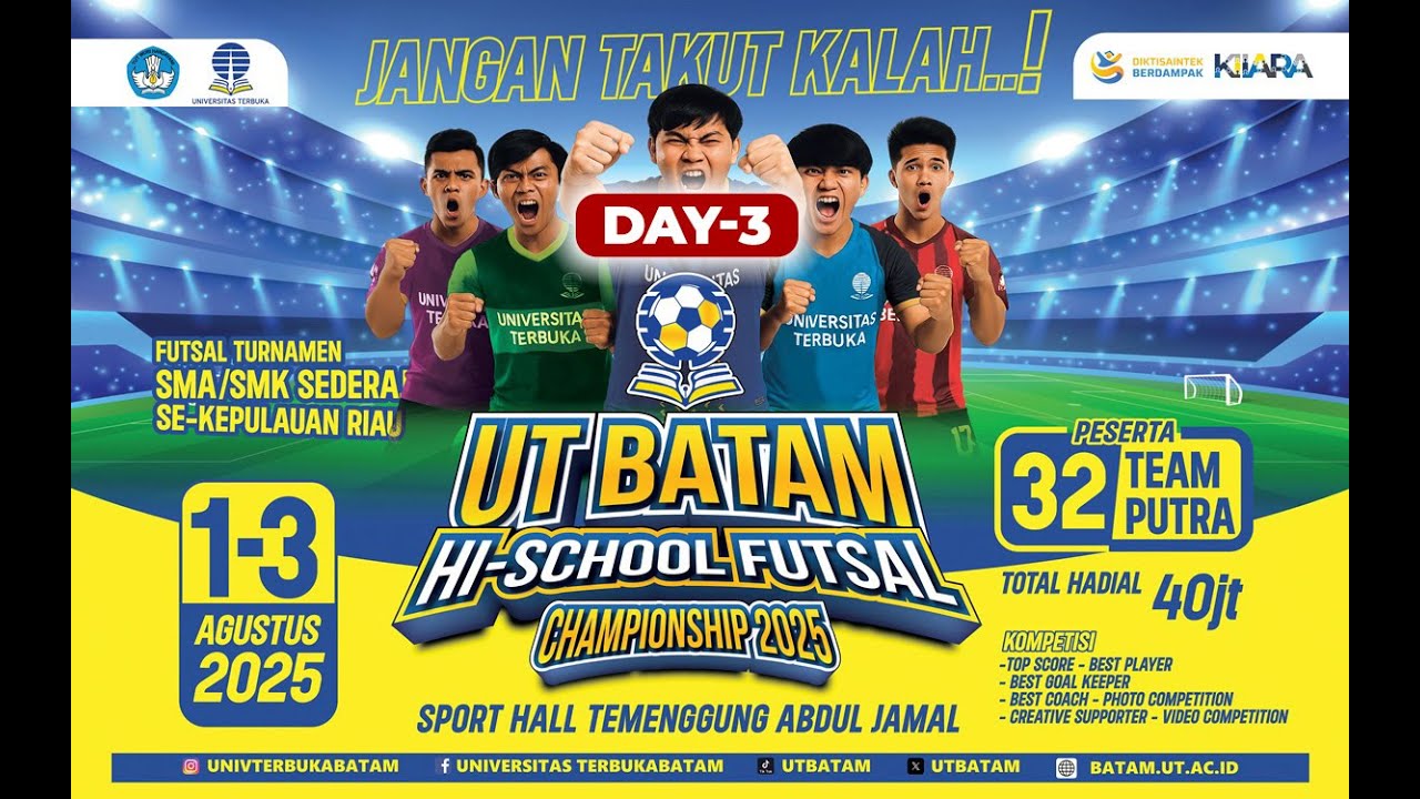 UT BATAM HI-SCHOOL FUTSAL CHAMPIONSHIP 2025 - DAY 3