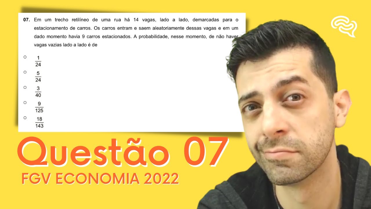 Q7 - FGV ECONOMIA 2022 - Em um trecho retilíneo de uma rua há 14 vagas, lado a lado, demarcadas para