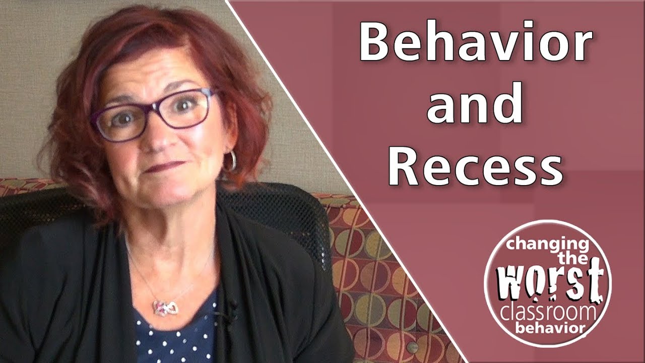 Behavior, Play, and Recess Duty