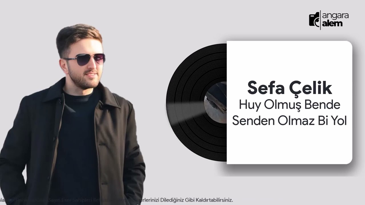 Sefa Çelik - Huy Olmuş Bende - Senden Olmaz Bi Yol