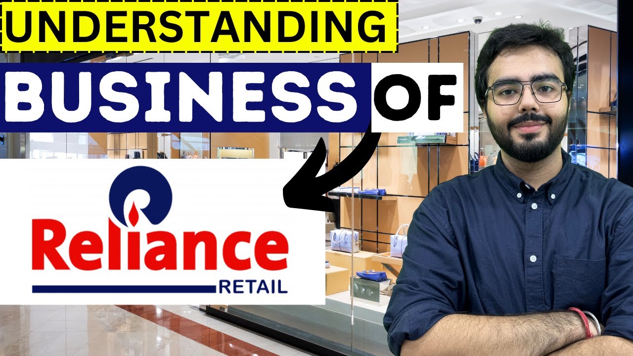 Understanding the BUSINESS of RELIANCE RETAIL | RELIANCE RETAIL BUSINESS MODEL | RELIANCE RETAIL