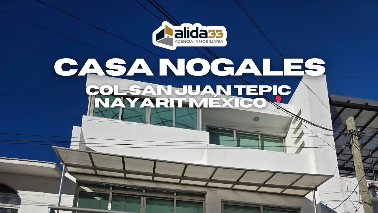 🏡 CASA NOGALES EN LA COLONIA SAN JUAN TEPIC NAYARIT MÉXICO 📍
