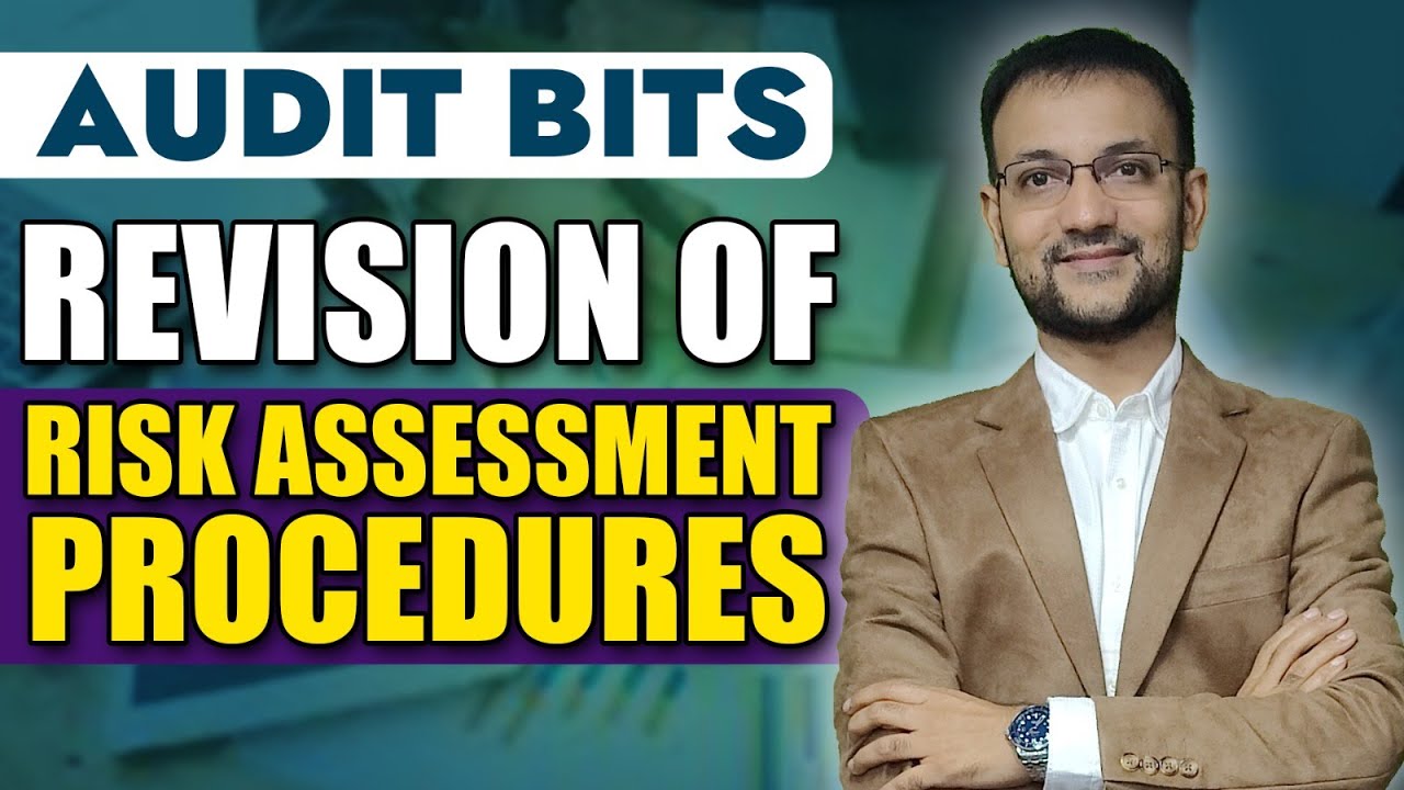 CA / CMA Inter Audit | Risk Assessment Procedure | Amit Bachaawat