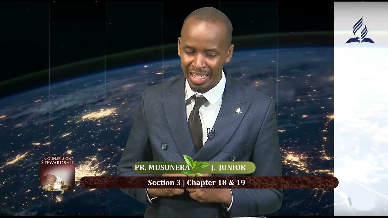 Section 3 | Chapter 18 & 19 -  PR. MUSONERA J. JUNIOR