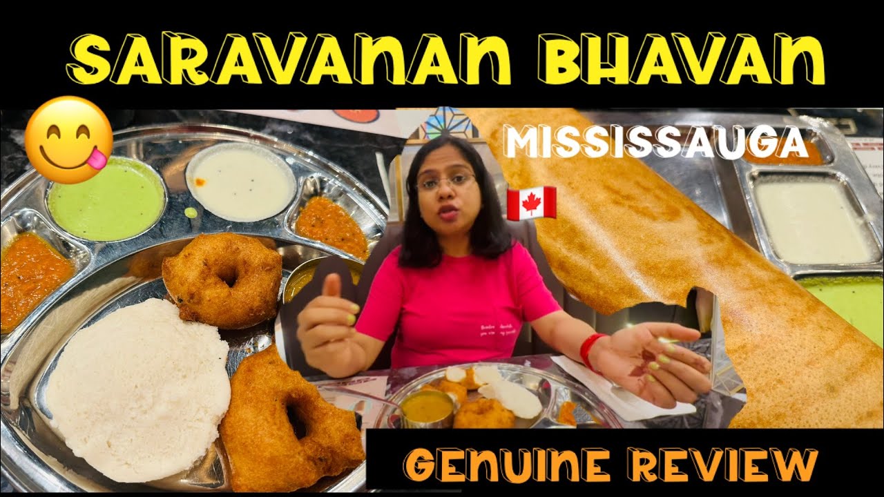 Saravana Bhavan Mississauga food review South Indian restaurant in GTA  #southindianfood #foodvlog 