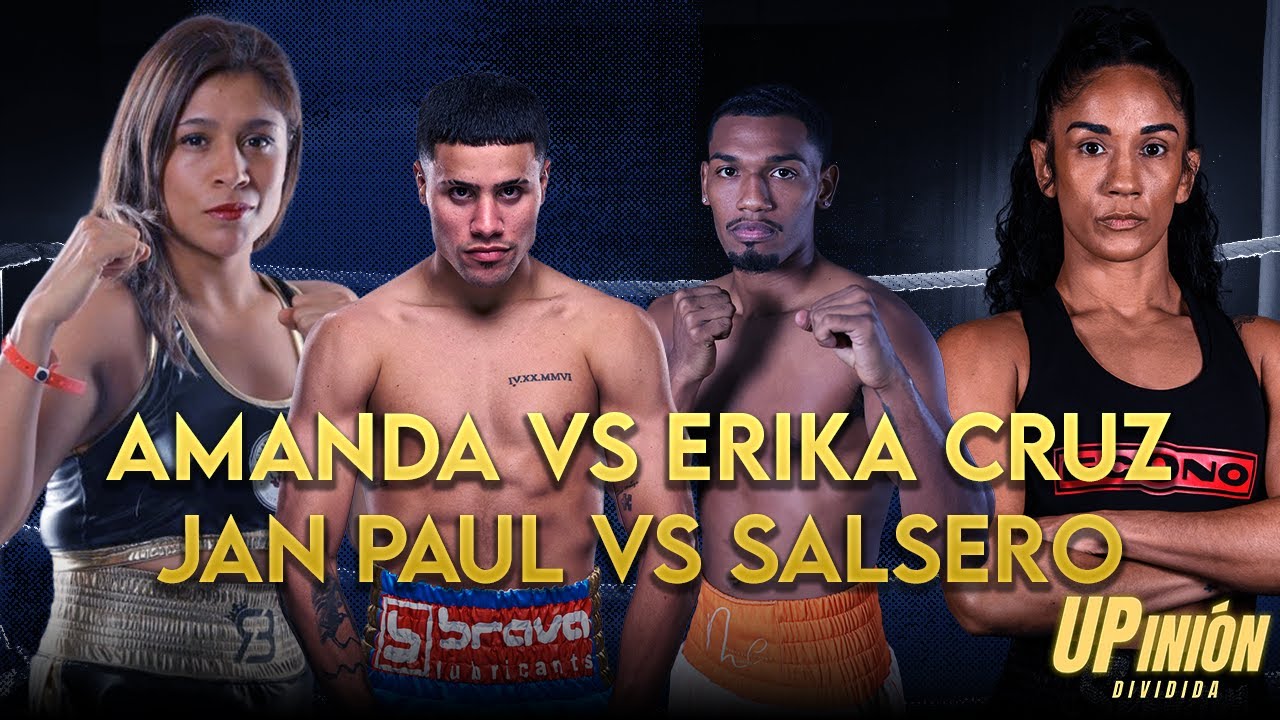 YANKIEL vs BOMBA, SERRANO vs CRUZ, JAKE PAUL vs JOSHUA | UPinion Dividida