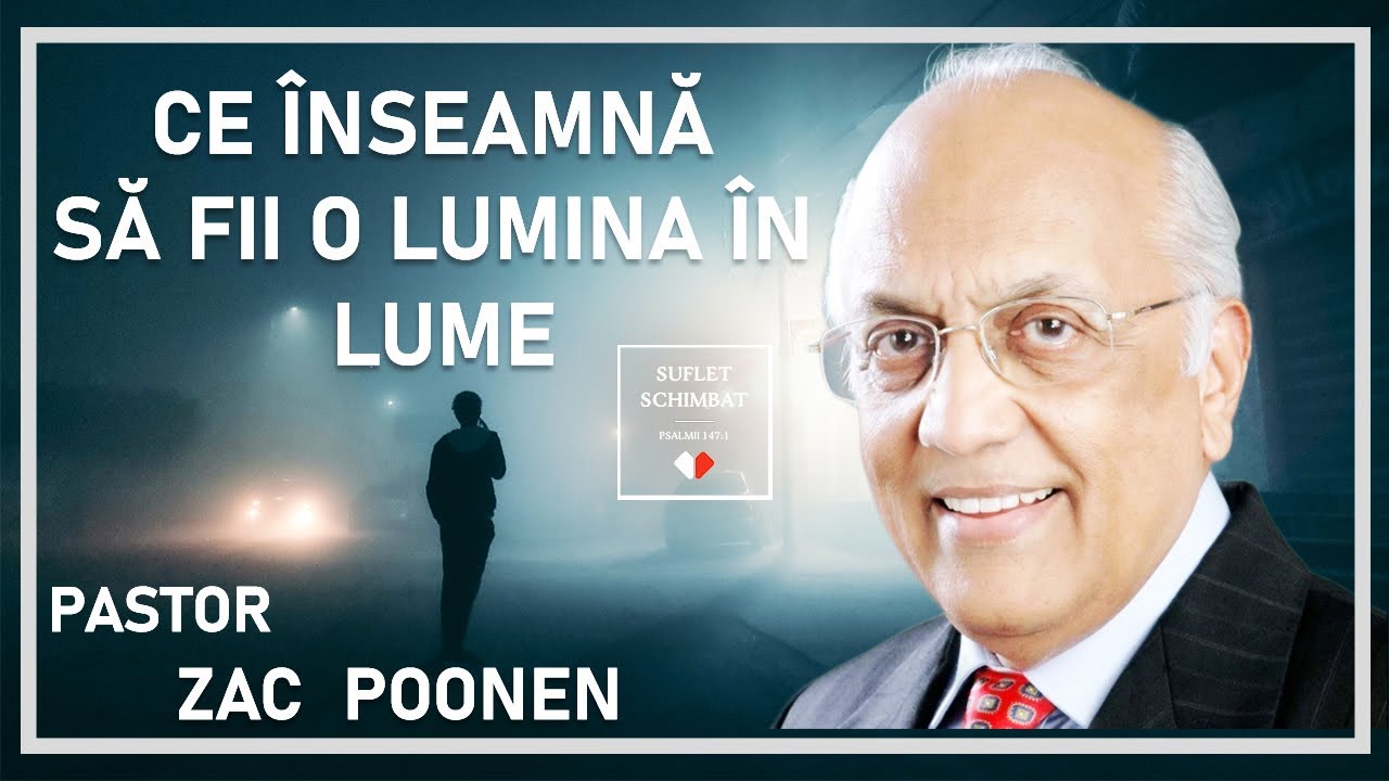 ZAC POONEN - CE INSEAMNA SA FII O LUMINA IN LUME 1/2