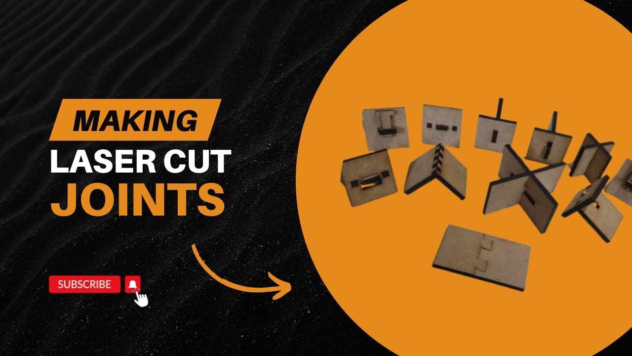 How's to Achieve Strong, Precise Laser Cut Joints for Perfect Assembly