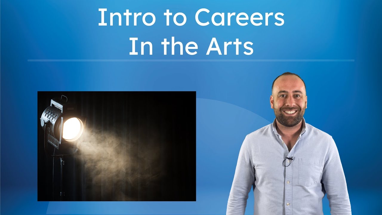 Intro to Careers In The Arts - Why Theatre Matters