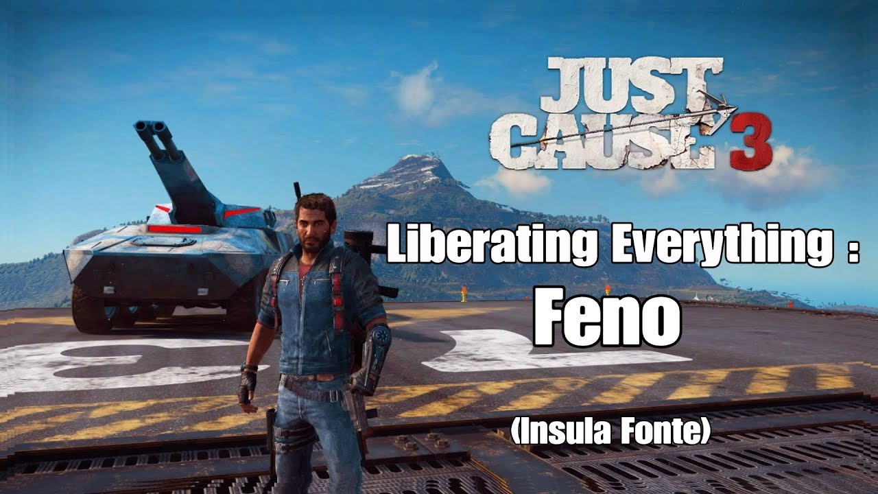 Just Cause 3: Liberating Everything - Feno