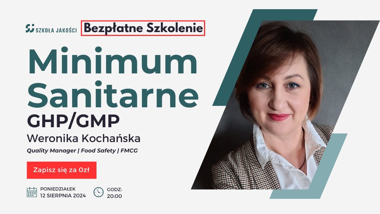 [🔴 Szkolenie] Minimum Sanitarne GHP/GMP - Weronika Kochańska