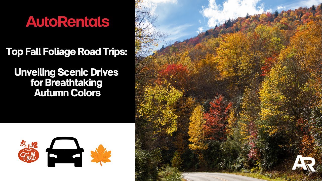 Best Fall Foliage Road Trips: Discover Scenic Autumn Drives Across the US | AutoRentals