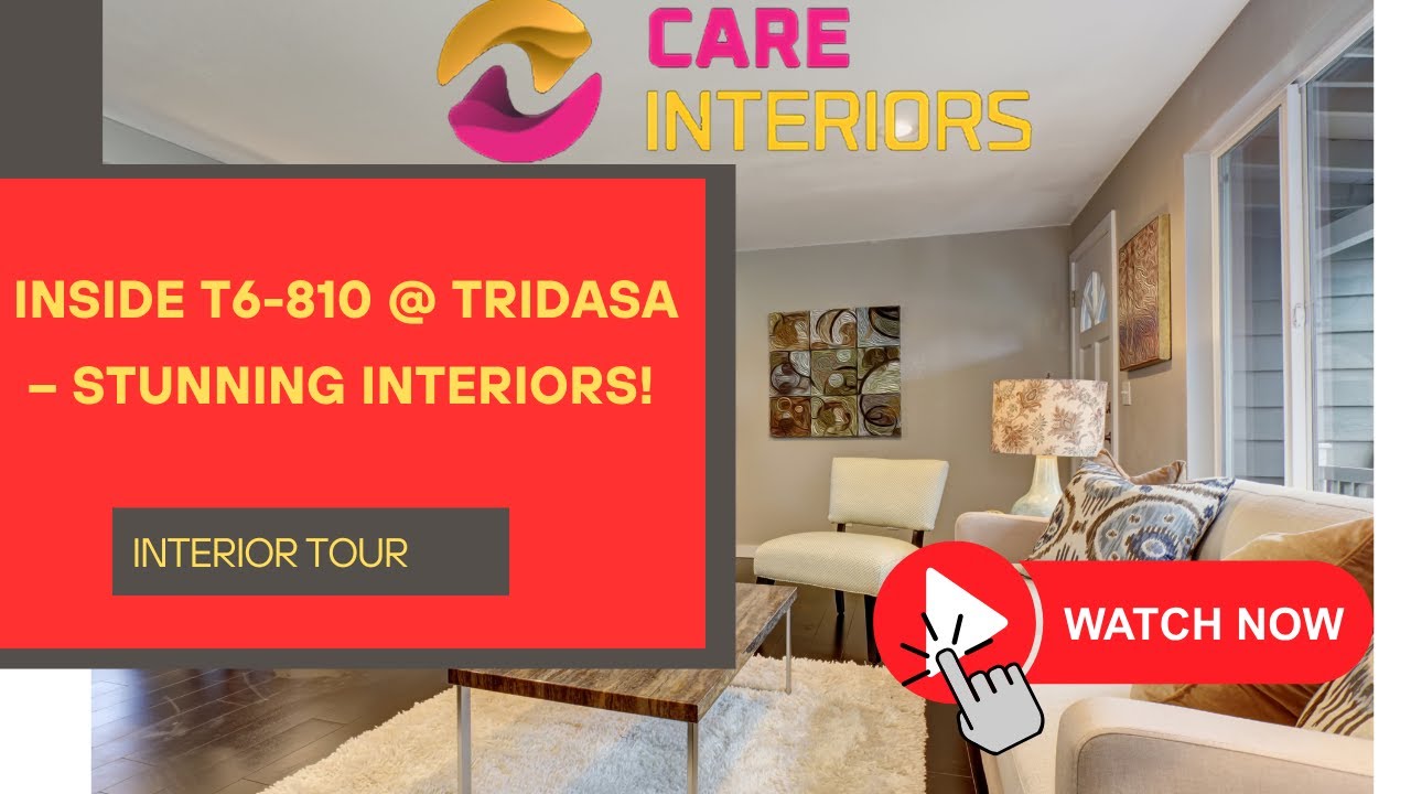 Tridasa T6-810 | Full Interior Tour by Care Interiors