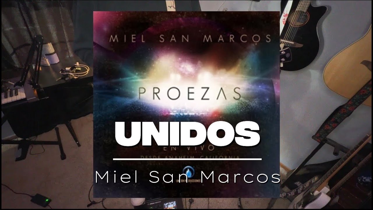 Unidos- Miel San Marcos (cover Guitarra)