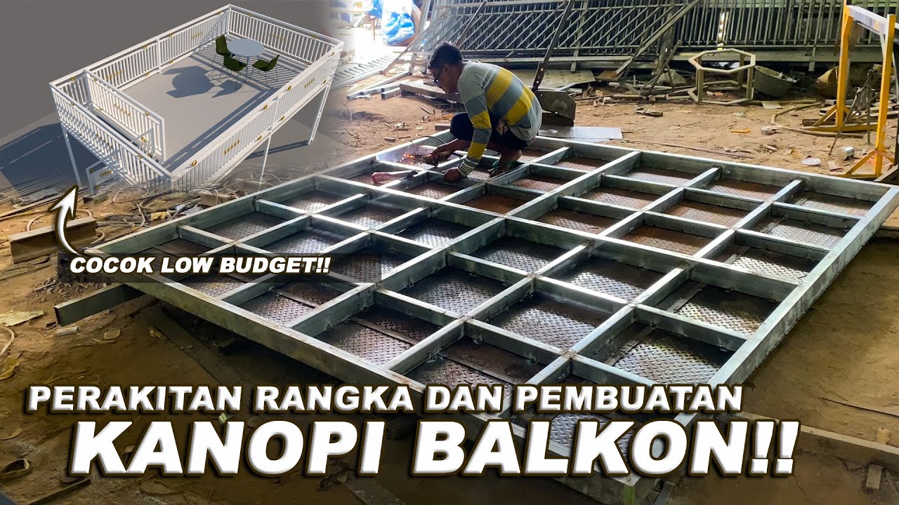 CARA PEMBUATAN KANOPI BALKON