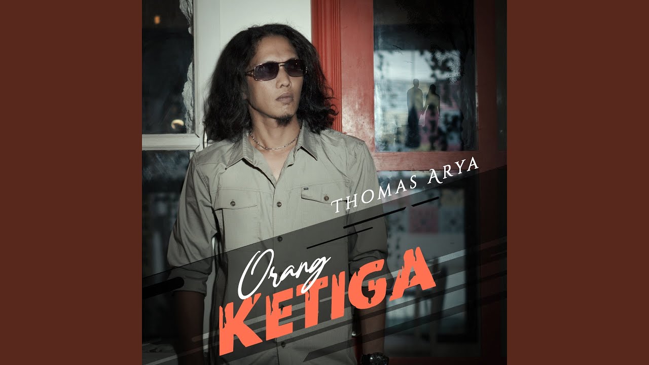 Orang Ketiga (Versi Akustik)