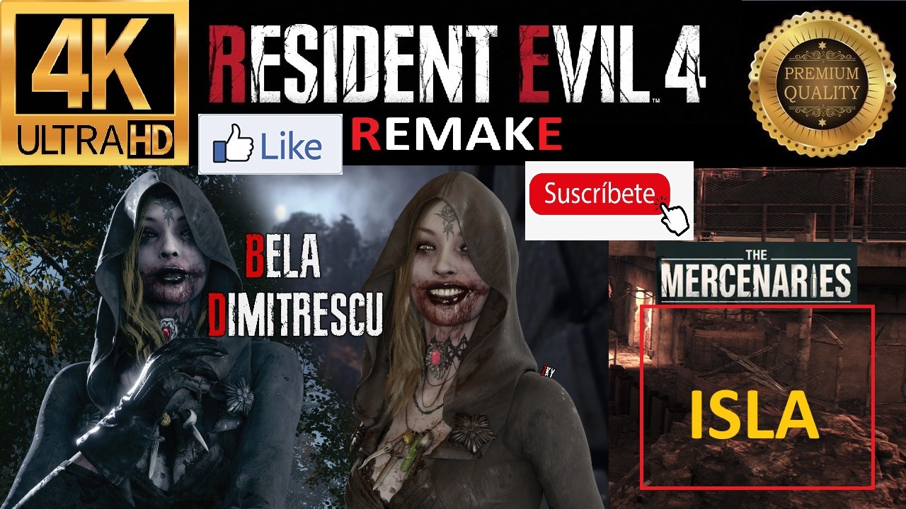 RE 4 REMAKE! MERCENARIOS! BELA DIMITRESCU RE VILLAGE! ISLA!!! 4K UHD!!! DEJEN SU LIKE Y SUSCRÍBANSE!