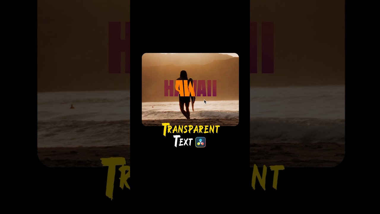 Transparent text effect in DaVinci Resolve