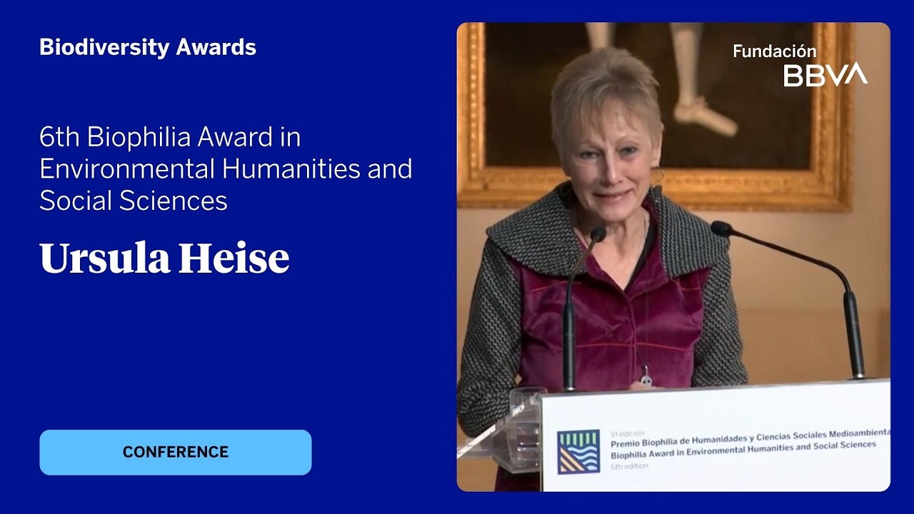 'Environmental Futures and the Challenges of Biophilia', lecture by Ursula Heise