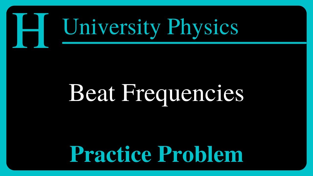 Beat Frequencies: Equations, Diagrams, and Examples