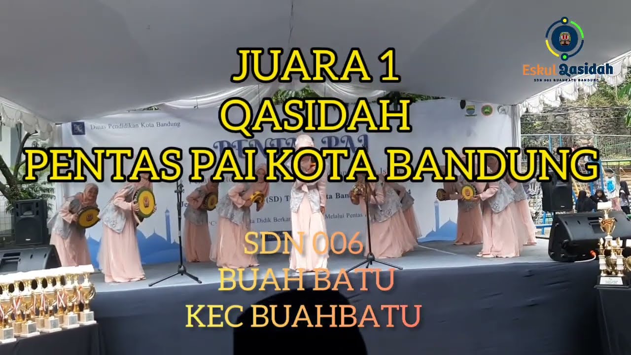 JUARA 1 LOMBA QASIDAH PAI SD TINGKAT KOTA BANDUNG 2024, SDN 006 BUAH BATU KECAMATAN BUAHBATU BANDUNG