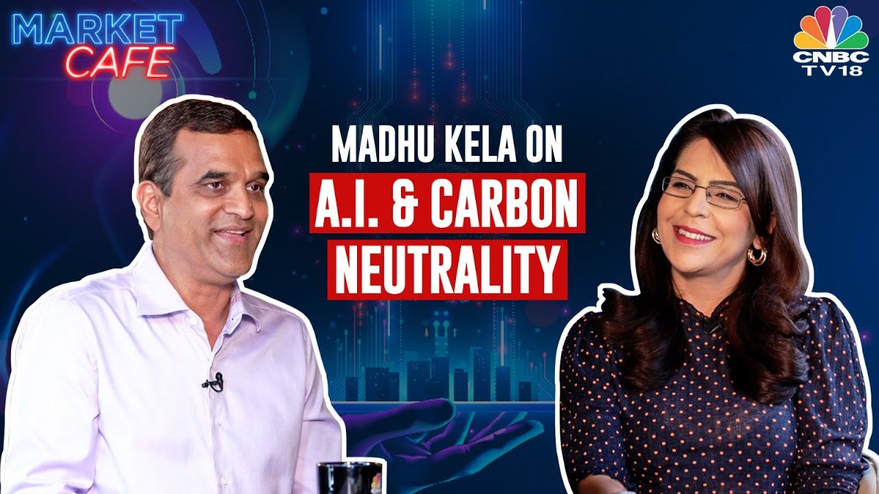 Market Caf&eacute; | Ace Investor Madhu Kela's Two Big Themes: A.I. & Carbon Neutrality | N18V | CNBC TV18