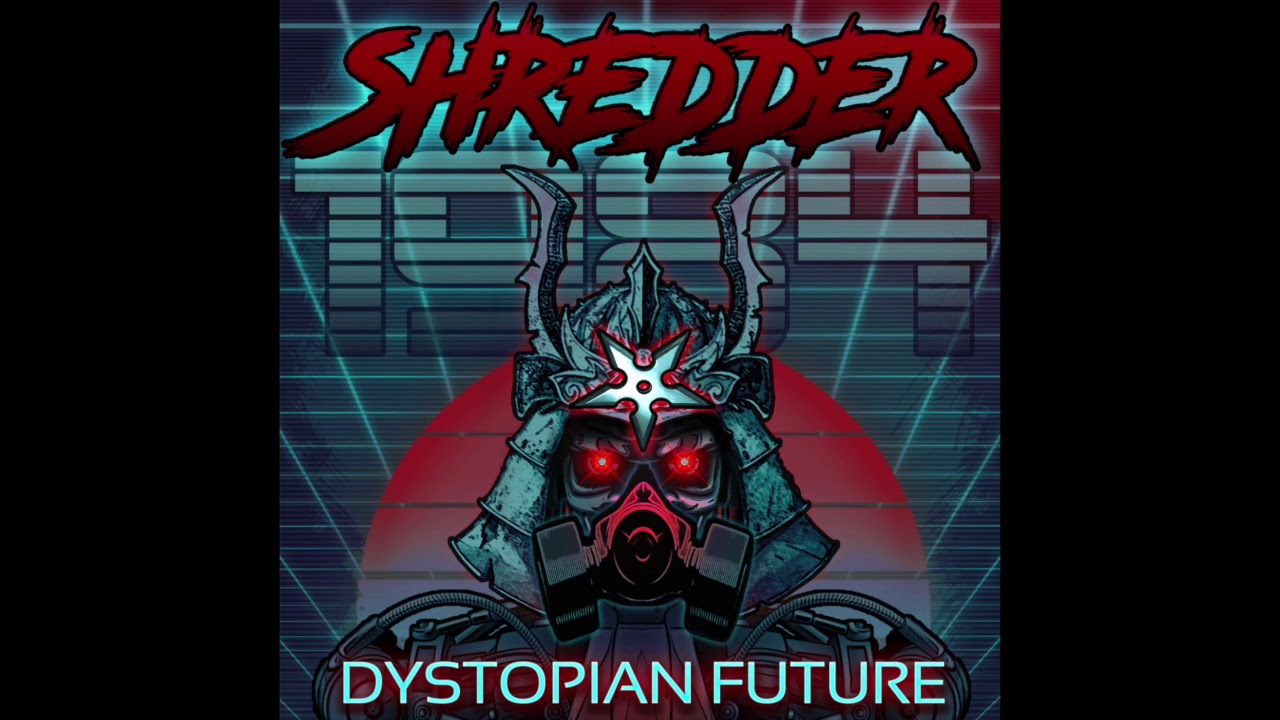 Shredder 1984 - Dystopian Future (Full Album) [DarkSynth/Synthwave]