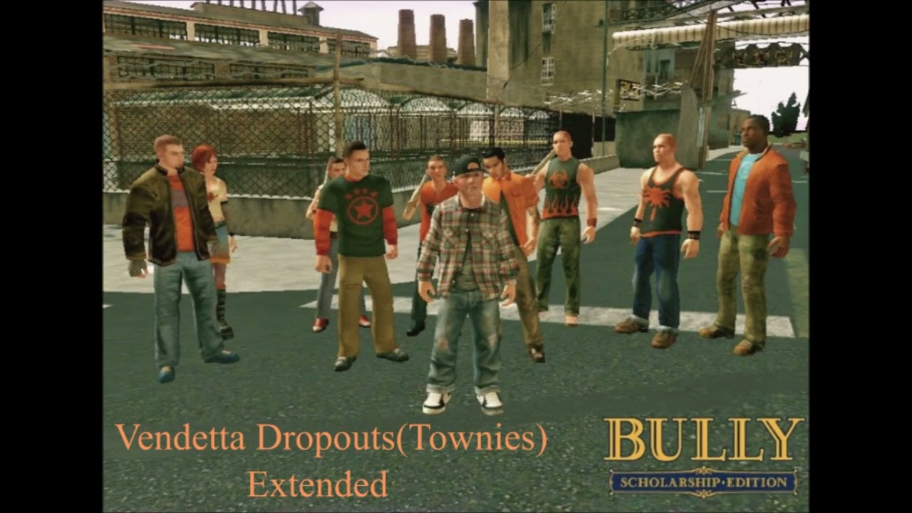 Bully Soundtrack Vendetta Dropouts Extended