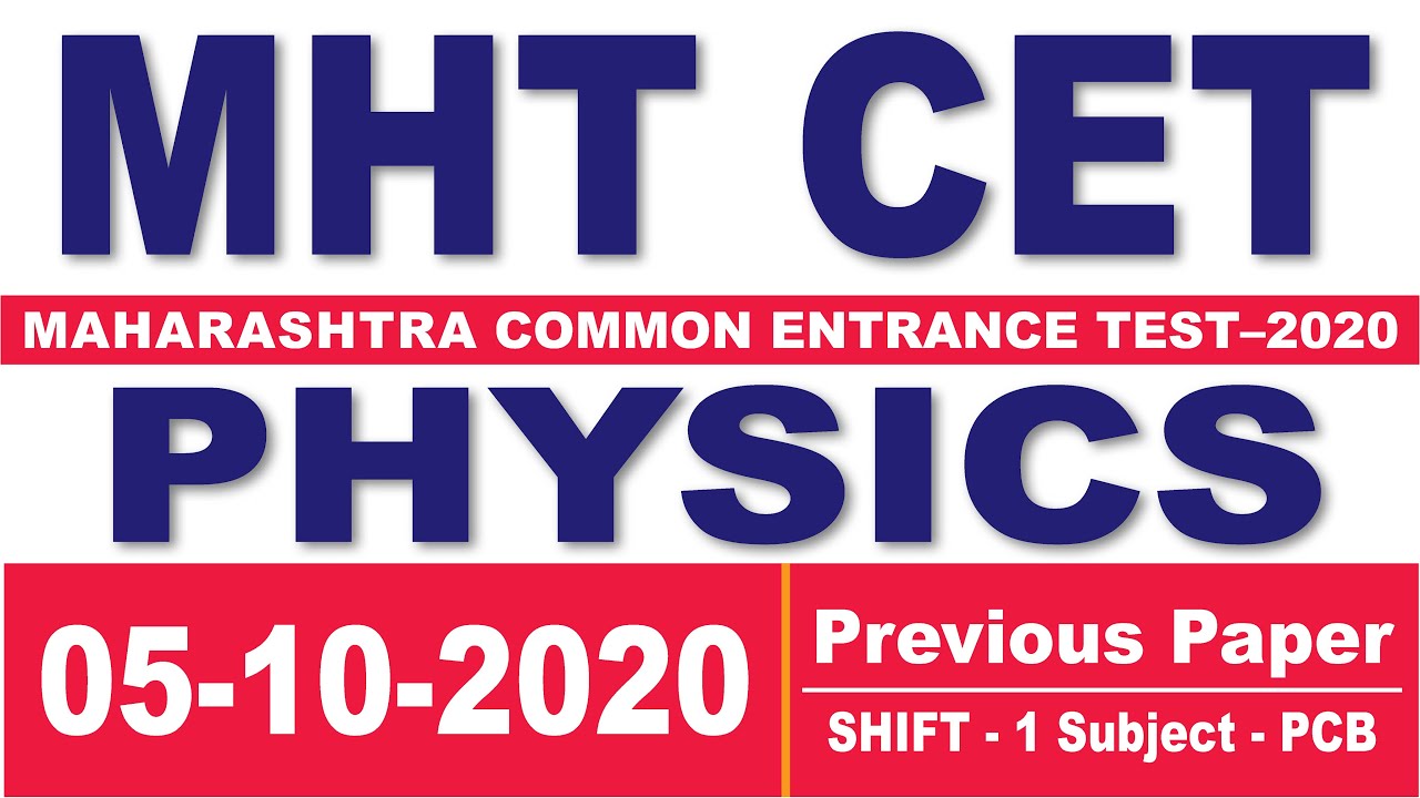MHT CET-2020-PHYSICS-  Questions With Answer 05/10/2020 SHIFT-1