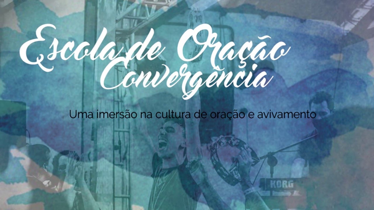 Escola de Ora&ccedil;&atilde;o Converg&ecirc;ncia - Michael Duque Estrada (1x5)