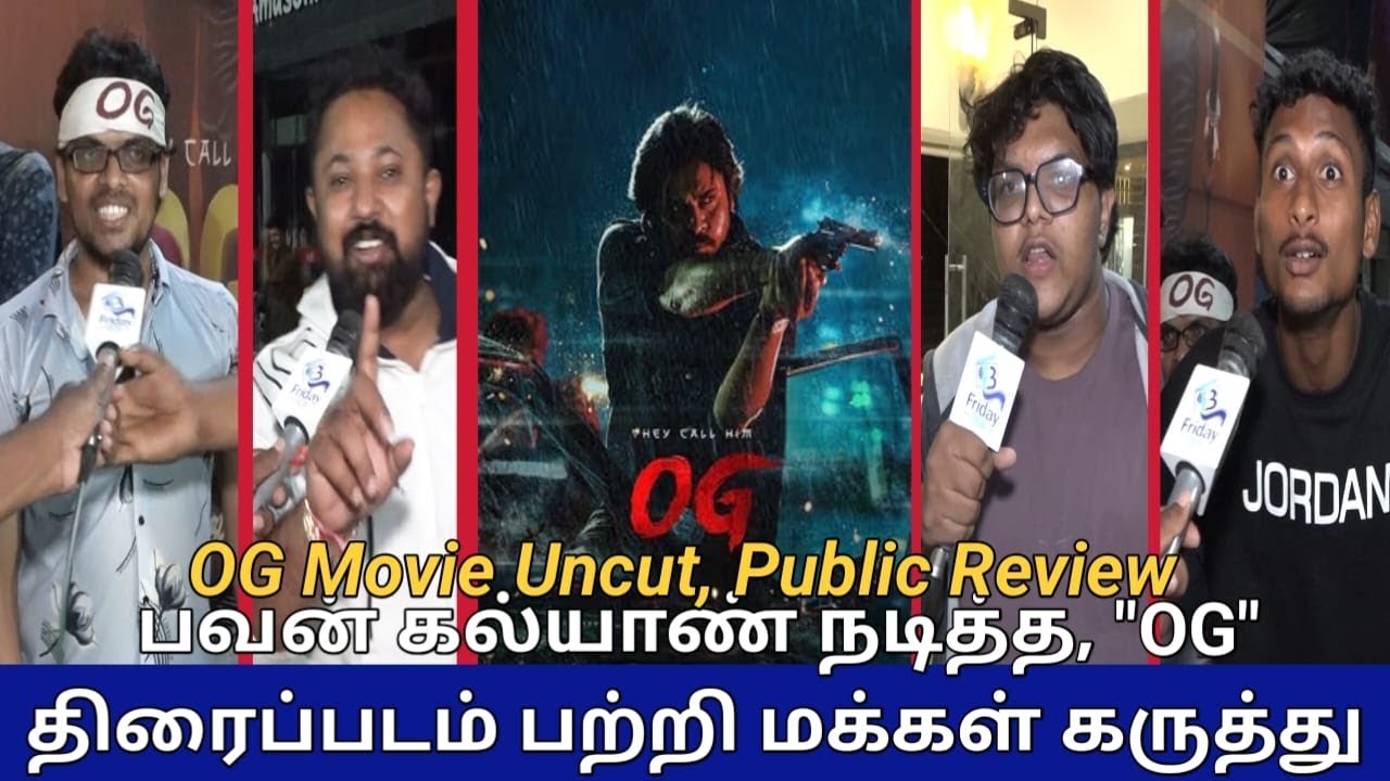 OG Movie Uncut, Public Review | Pawan Kalyan | Emraan Hashmi | Sujeeth | Thaman S | DVV Danayya