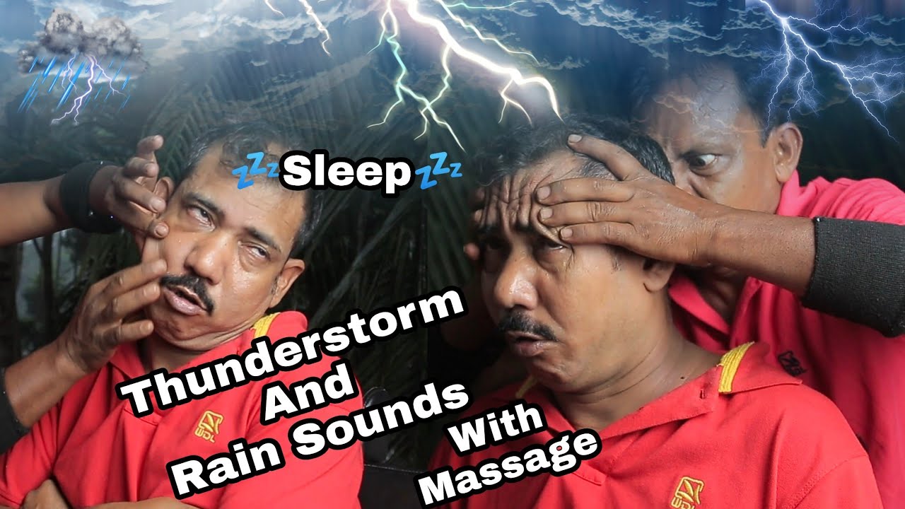 Thunder & Rain Sounds With Indian Massage For Sleep | Asim Barber Gets ASMR Massage From His Teacher