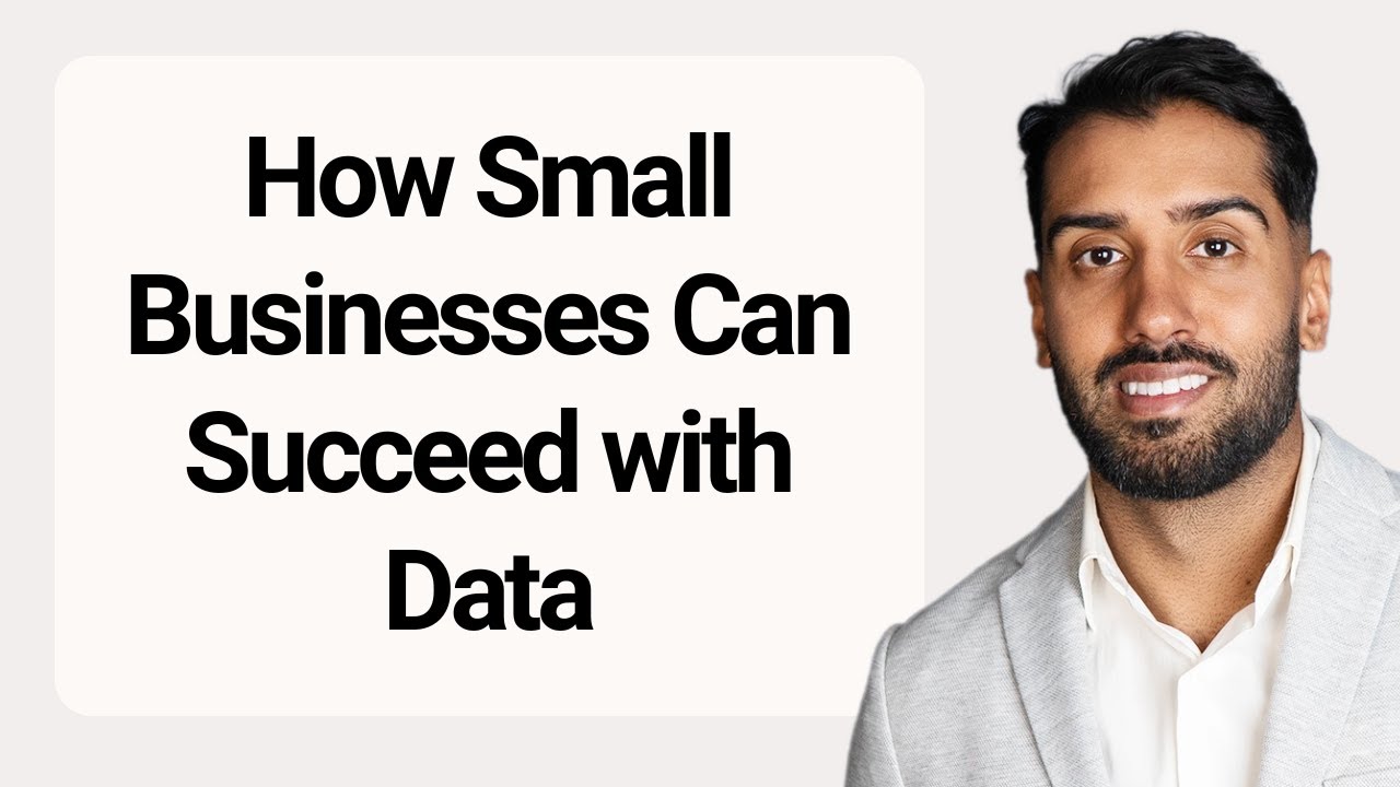 How Small Businesses Can Succeed with Data