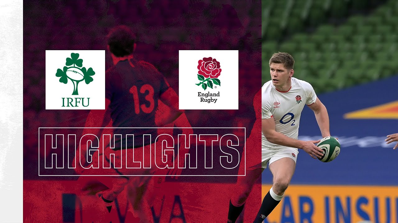 Ireland v England | 2021 Guinness Six Nations