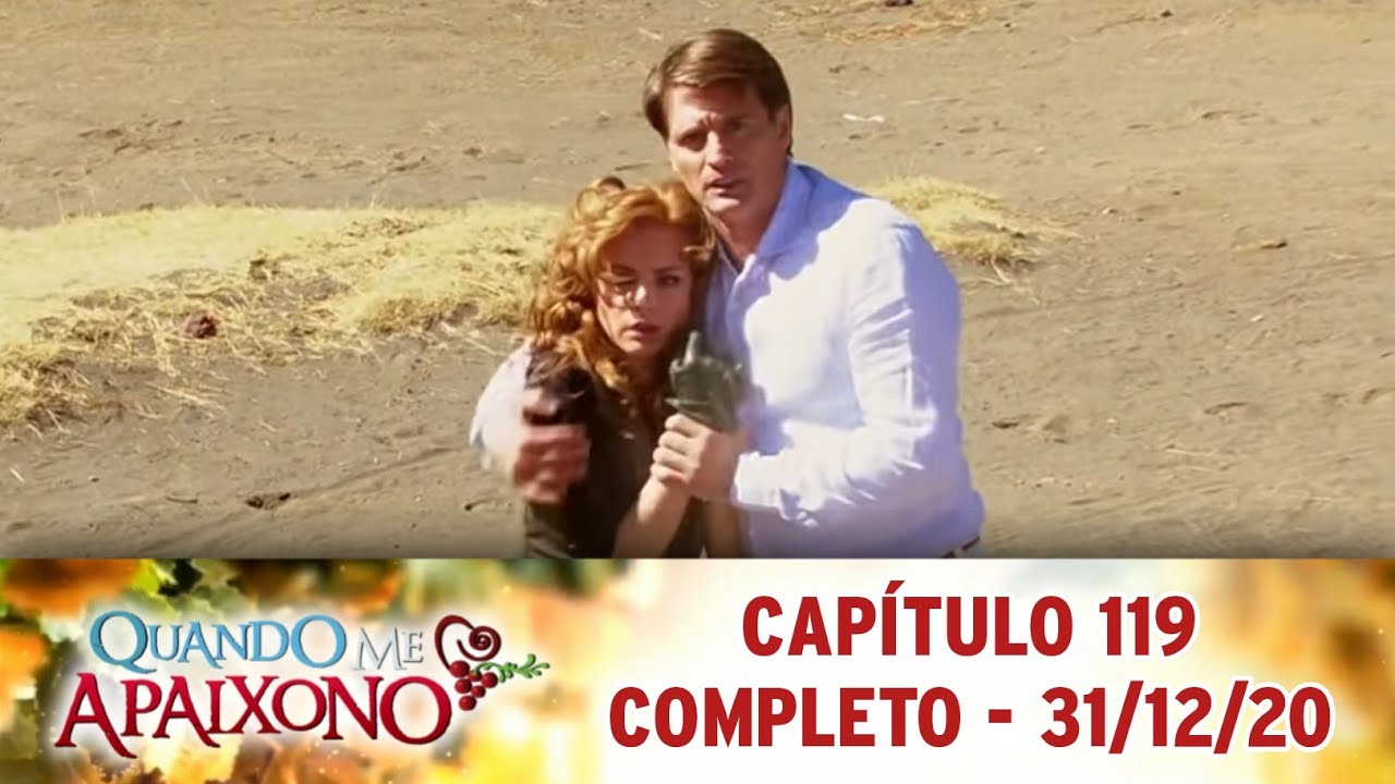Quando  Me Apaixono | Cap&iacute;tulo 119 - 31/12/20, completo